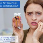 Are there any long-term emergency dental solutions?